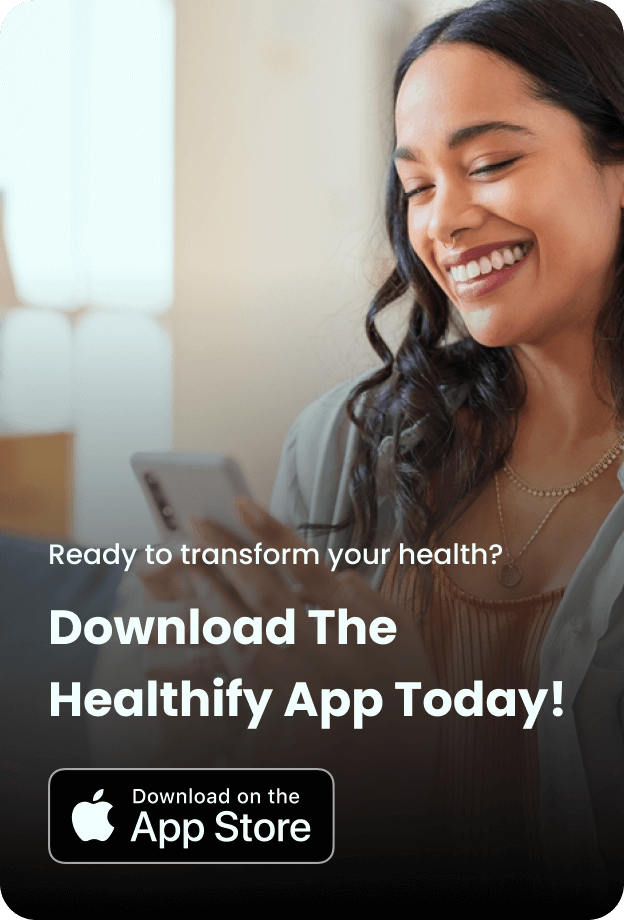 App banner - with a young women looking at phone and smiling, with the text on banner saying to download the healthify app toady. CTA - Download on the App Store